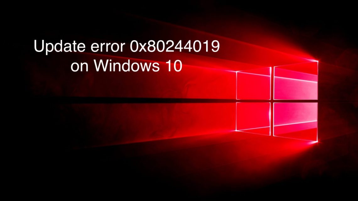 Код ошибки 0x80244019 windows 10