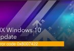 windows 10 - error code 0x8007422